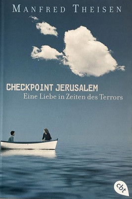 Autorenlesung Manfred Theisen: Checkpoint Jerusalem